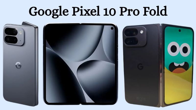 Google का अगला फोल्डेबल स्मार्टफोन 20 अगस्त को होगा लॉन्च, पहले ही लीक हुए सभी फीचर्स और स्पेसिफिकेशंस, जानें इससे जुड़े सभी बड़े अपडेट