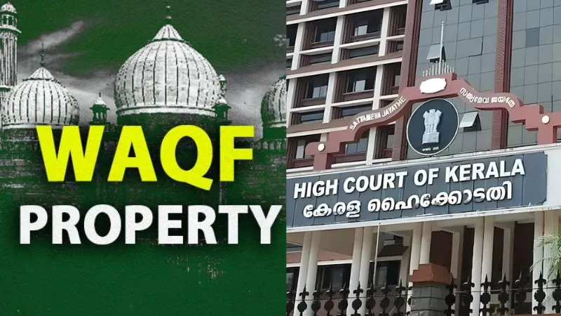 'तब तो एक दिन कर देंगे ताजमहल-लाल किले पर भी दावा', वक्फ बोर्ड पर केरल हाई कोर्ट की तीखी टिप्पणी, जानें मामला
