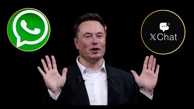 Elon Musk का नया X Chat, WhatsApp को मिलेगी टक्कर, एडवांस फीचर्स और प्राइवेसी पर जोर